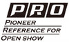 PRO Pioneer Reference for Open Show